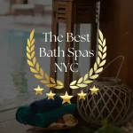 Best Bath Spas New York city